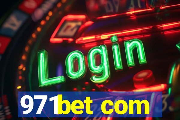 971bet com